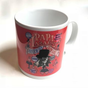 “Pandemonium Carnival” Papa Lazarou - League of Gentlemen Style Printed Mug