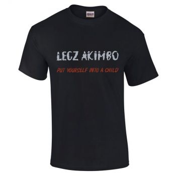 Legz Akimbo - League of Gentlemen Style T Shirt (Choice of Colours) Gildan Tee (T-Shirt)