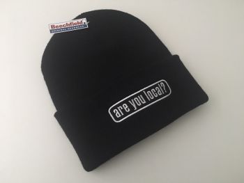 League of Gentlemen Inspired "ARE YOU LOCAL" Original Pull-On Beanie (Black) Beechfield (BC045)
